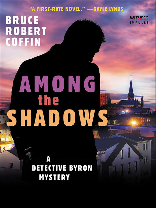 Title details for Among the Shadows by Bruce Robert Coffin - Available
